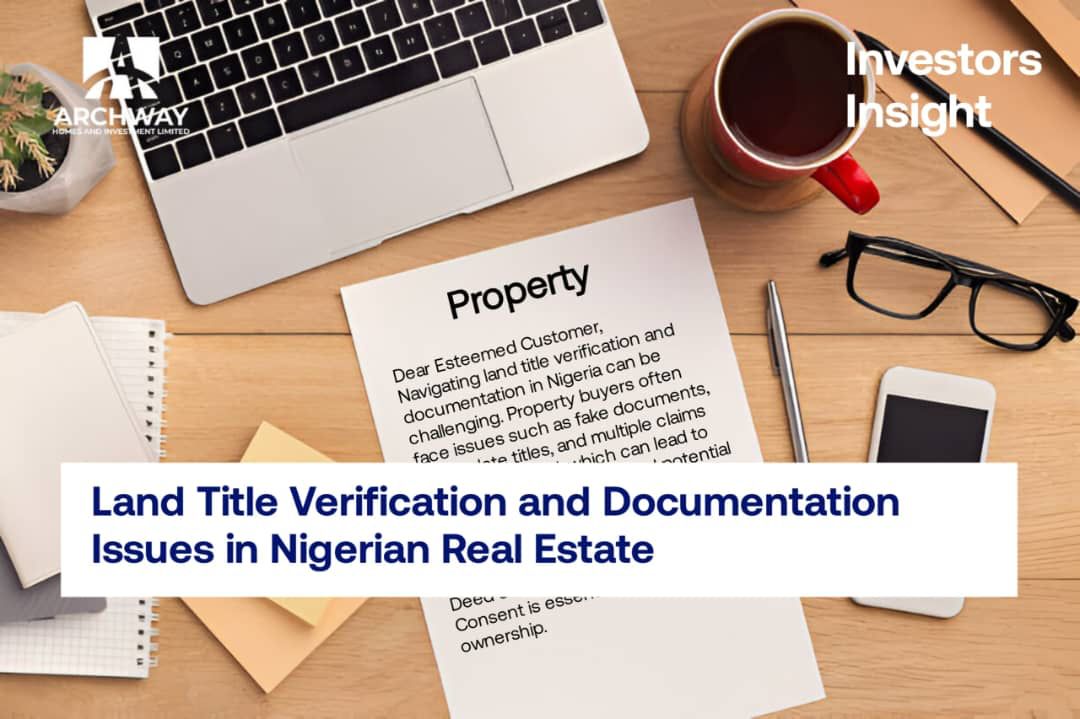 Land Title Verification and Documentation Issues in Nigerian Real Estate